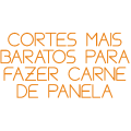 cortes mais baratos para fazer carne de panela